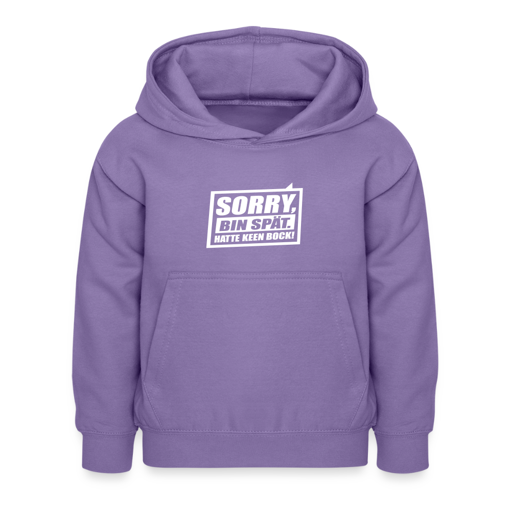 Sorry, ick bin spät. Hatte keen Bock. - Kinder Hoodie - Lavendel