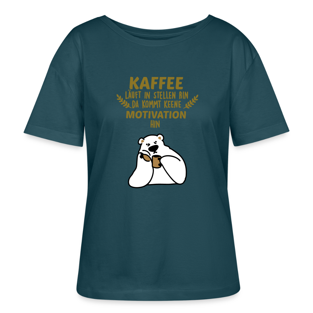 Kaffee motiviert - Relaxed Rundhals Frauen Bio-T-Shirt - Dunkles Petrol