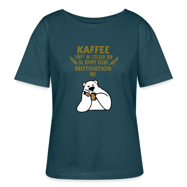 Kaffee motiviert - Relaxed Rundhals Frauen Bio-T-Shirt - Dunkles Petrol