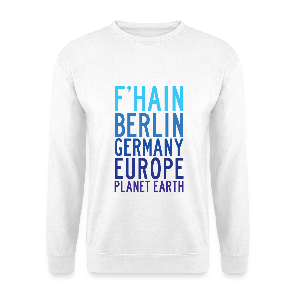 F'hain - Planet Earth - Unisex Pullover - Weiß