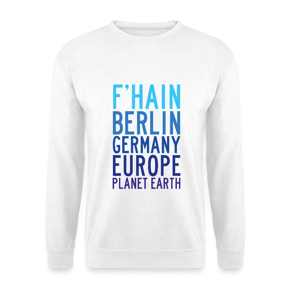 F'hain - Planet Earth - Unisex Pullover - Weiß