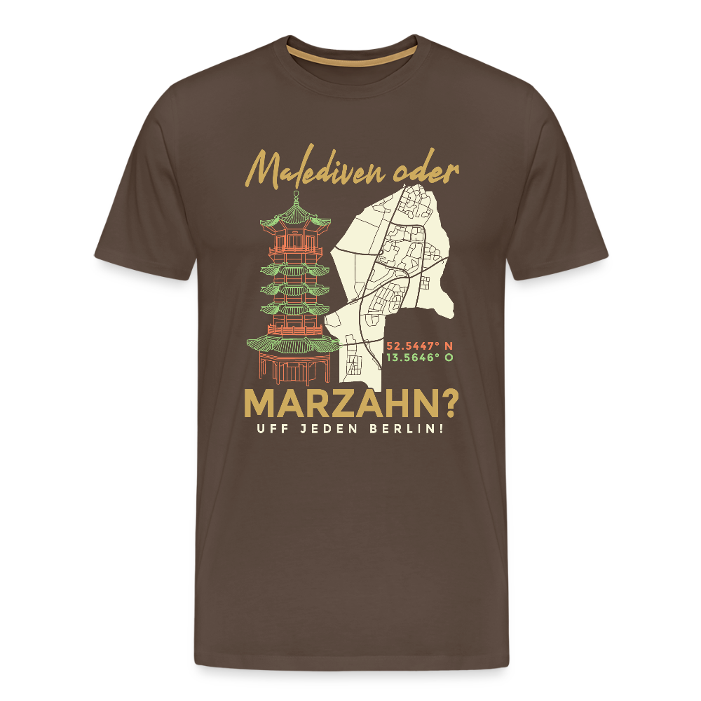 Malediven Oder Marzahn - Männer Premium T-Shirt - Edelbraun
