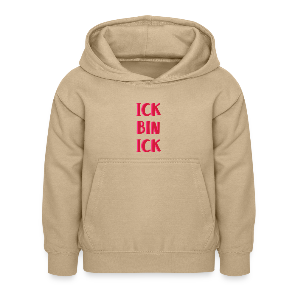 Ick bin Ick! - Kinder Hoodie - Sand