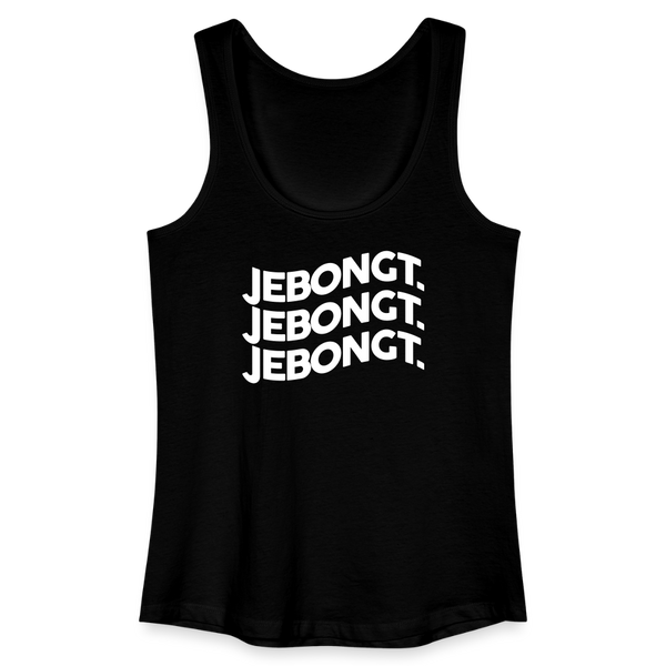 Jebongt! - Frauen Bio Tank Top - Schwarz