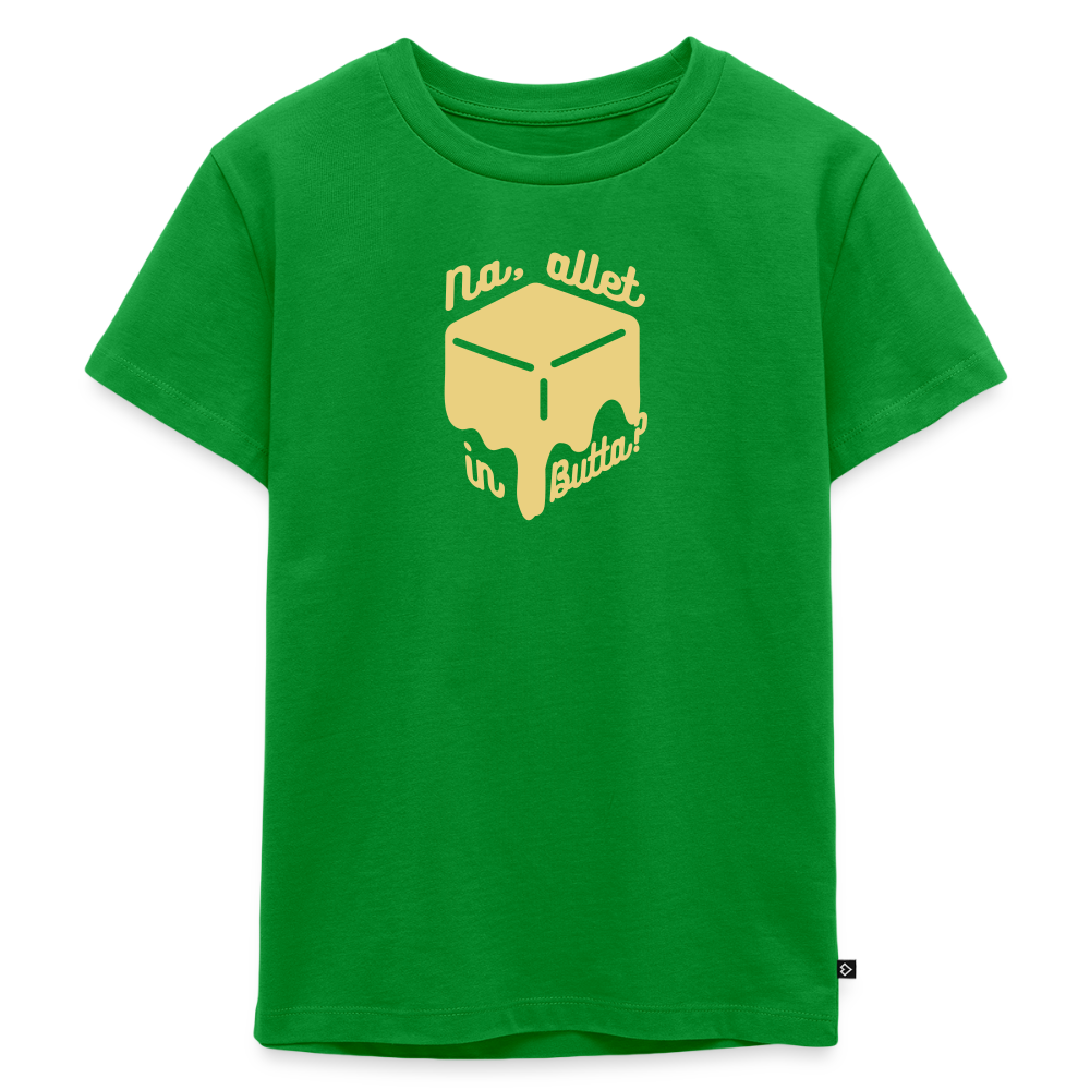 na, allet in butta - Kinder Premium T-Shirt - Grün