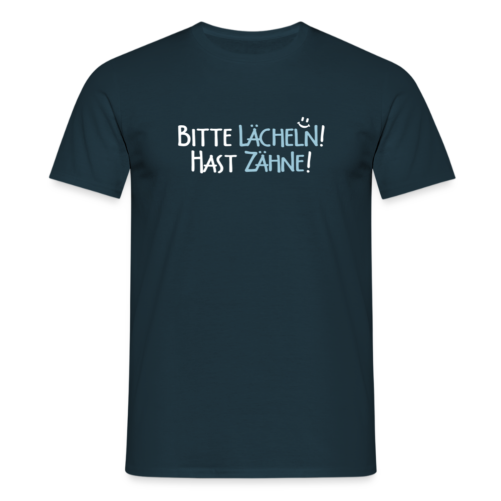 Bitte lächeln! Hast Zähne! - Männer Premium T-Shirt - Navy