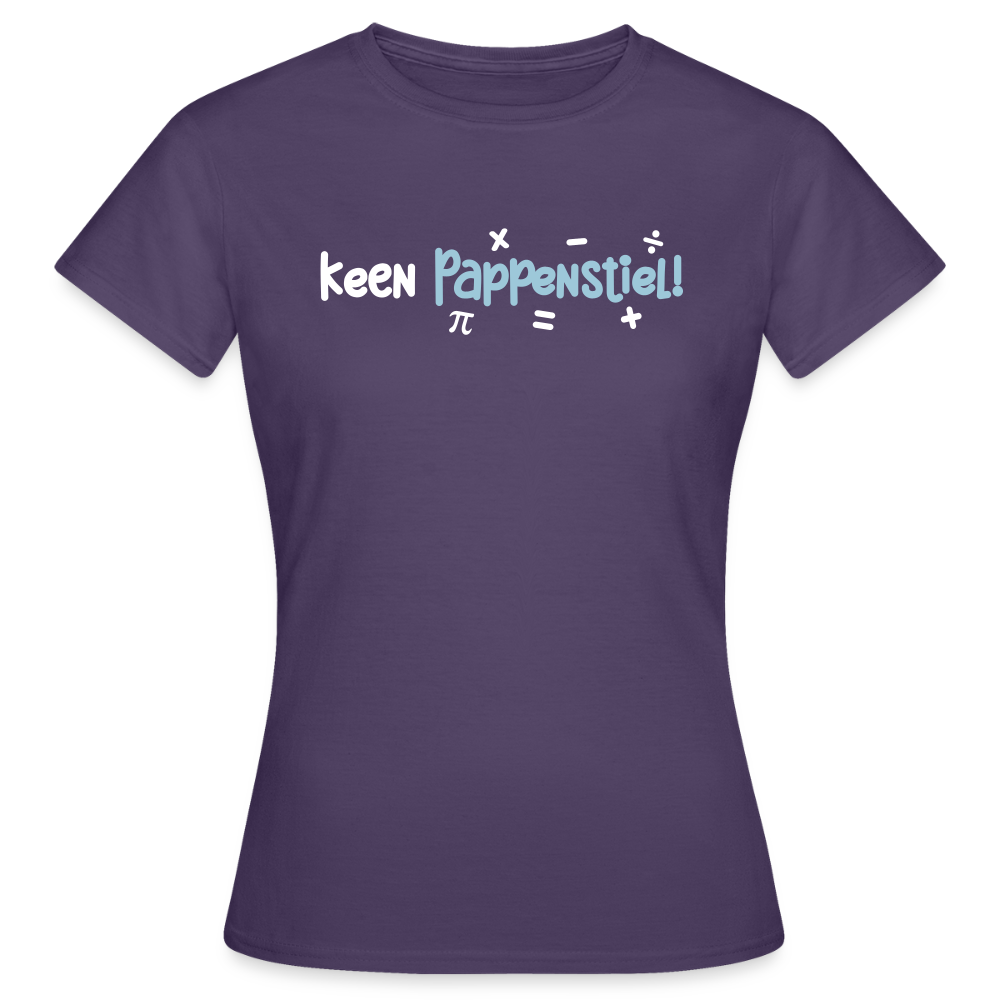 keen Pappenstiel! - Frauen Premium T-Shirt - Dunkellila