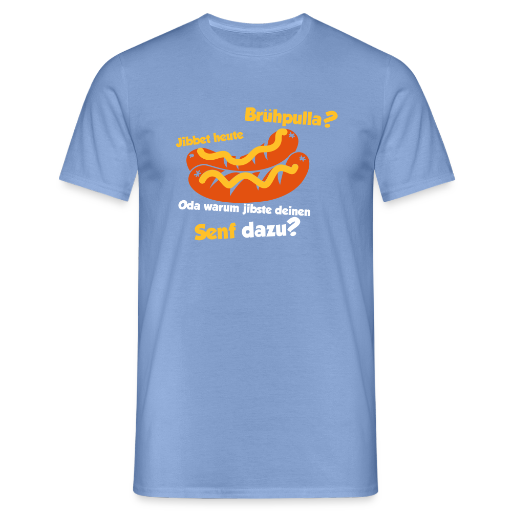 Jibbet Brühpulla - Männer Premium T-Shirt - carolina blue
