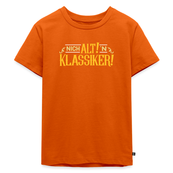 Nich alt! 'n Klassiker! - Kinder Premium T-Shirt - Orange 