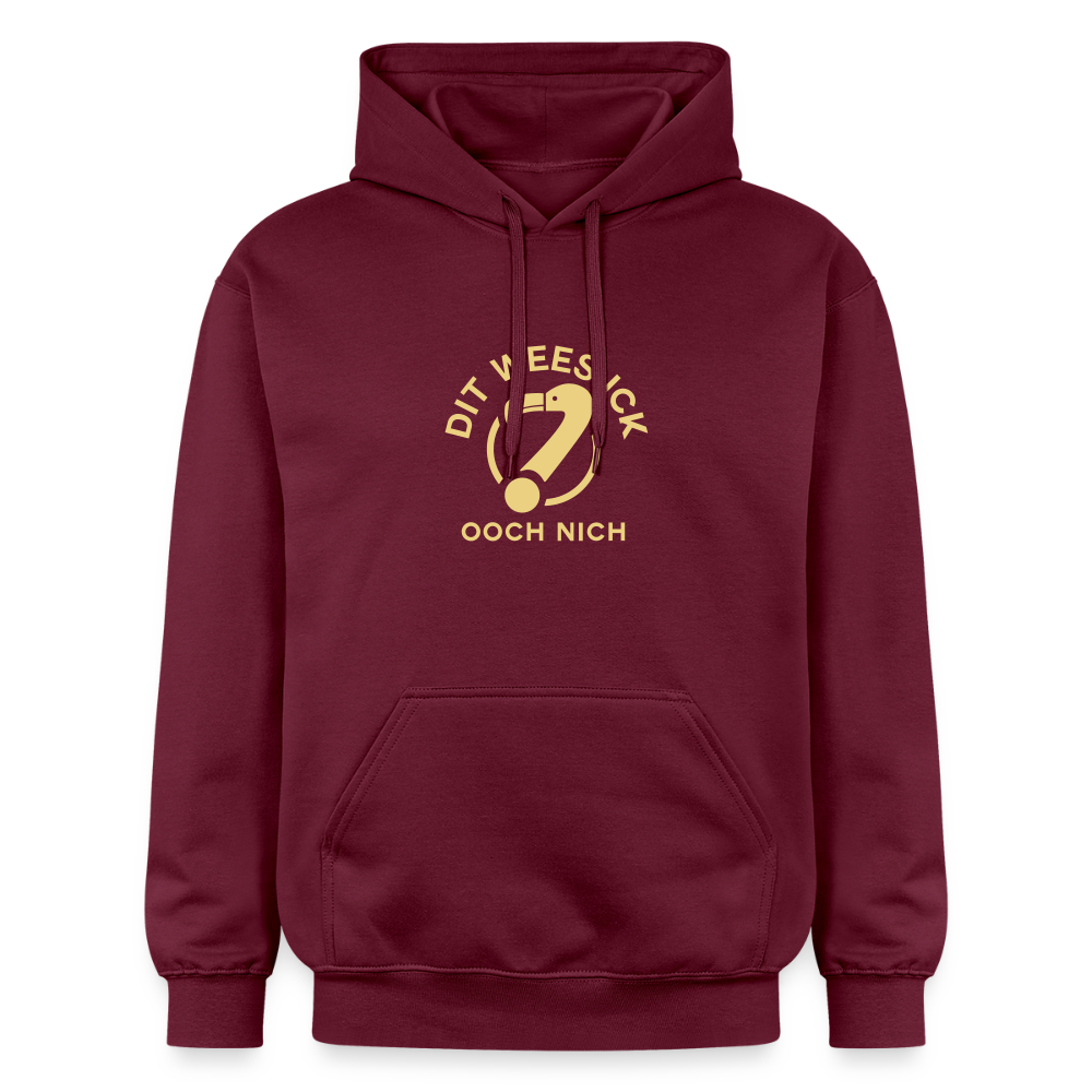 Dit Wees Ick Ooch Nich - Hoodie - Maroon