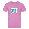 Faxen Dicke! - Unisex Bio T-Shirt - Pink