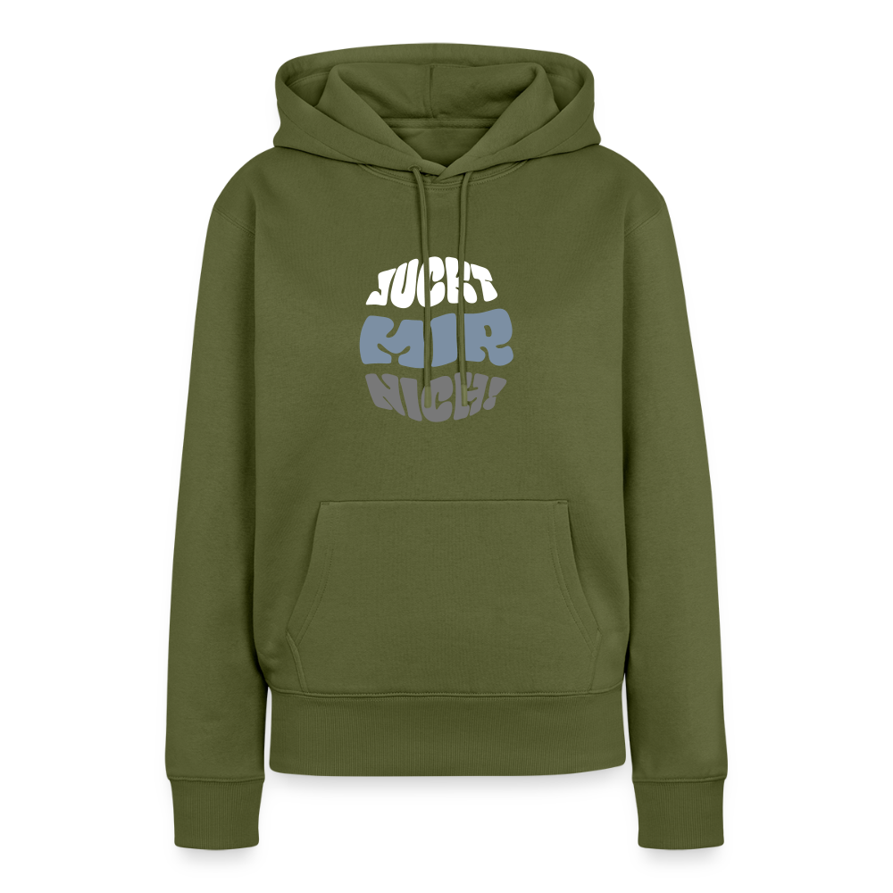 Juckt Mir Nich! - Frauen Premium Hoodie - Khaki