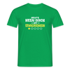 Keen Bock uff Erwachsensein - Männer Premium T-Shirt - Kelly Green