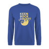 Keen Bock druff! - Unisex Pullover - Royalblau