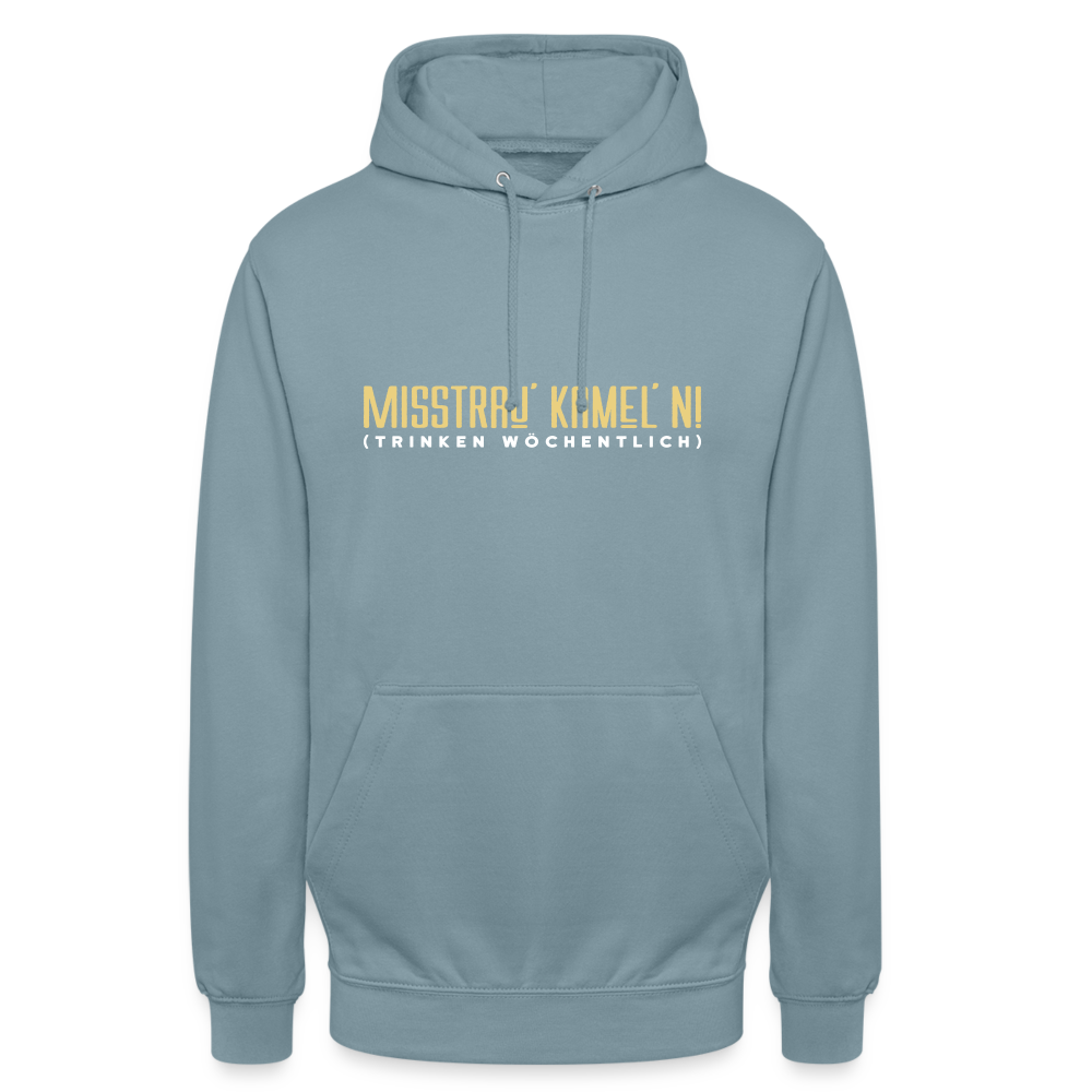 Misstrau' Kamel'n! (trinken wöchentlich) - Unisex Hoodie - Nebelblau