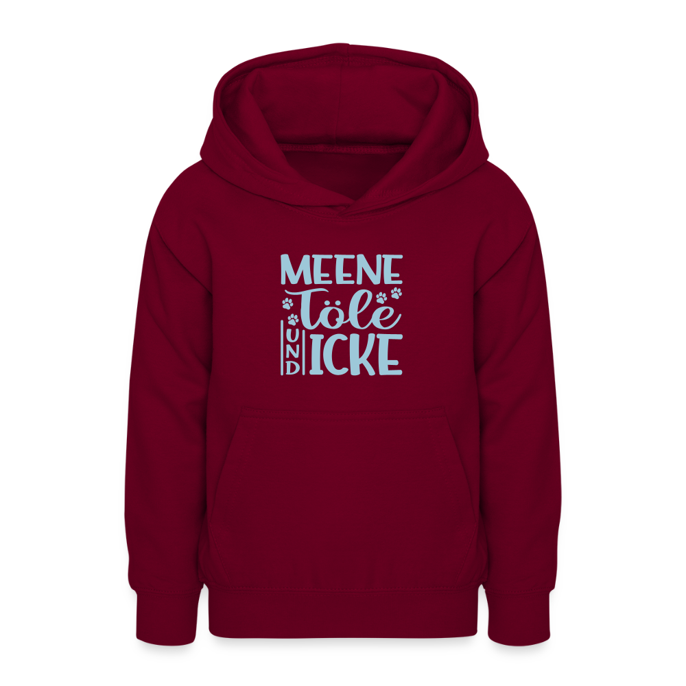 Meene Töle und Icke - Teenager Hoodie - Bordeaux