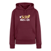 N'SCH... MUSS ICK - Frauen Premium Hoodie - Burgunderrot