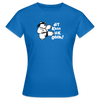 Dit kann ick ooch! - Frauen Premium T-Shirt - Royalblau