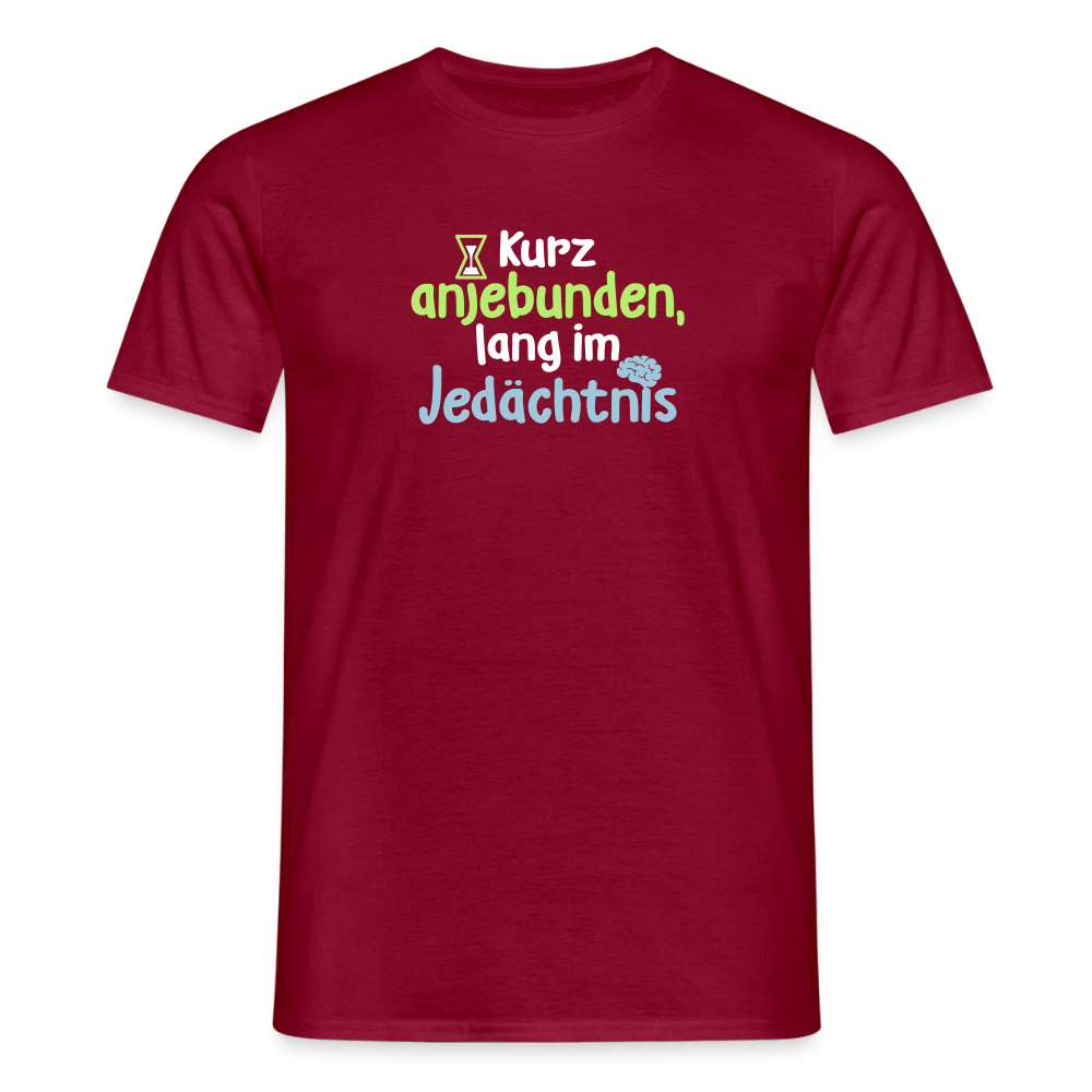 Kurz anjebunden, lang im Jedächtnis. - Männer Premium T-Shirt - Ziegelrot