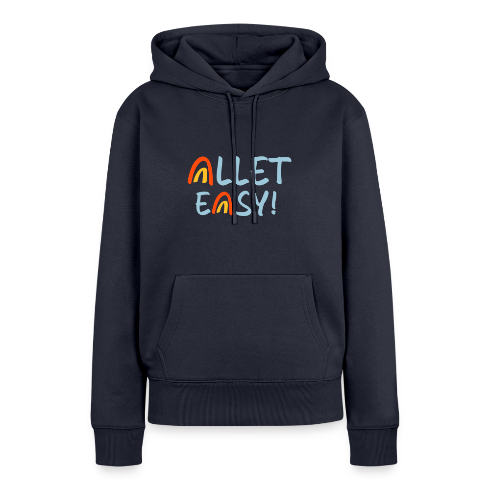 Allet Easy! - Frauen Premium Hoodie - Navy