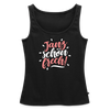 Janz schön frech! - Frauen Bio Tank Top - Schwarz