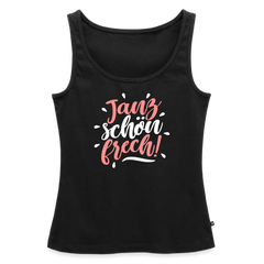 Janz schön frech! - Frauen Bio Tank Top