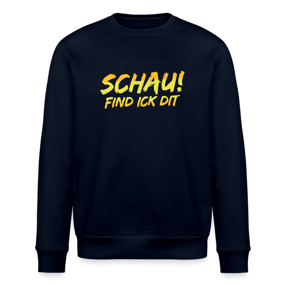 Schau! Find Ick Dit - Unisex Bio Sweatshirt - Navy