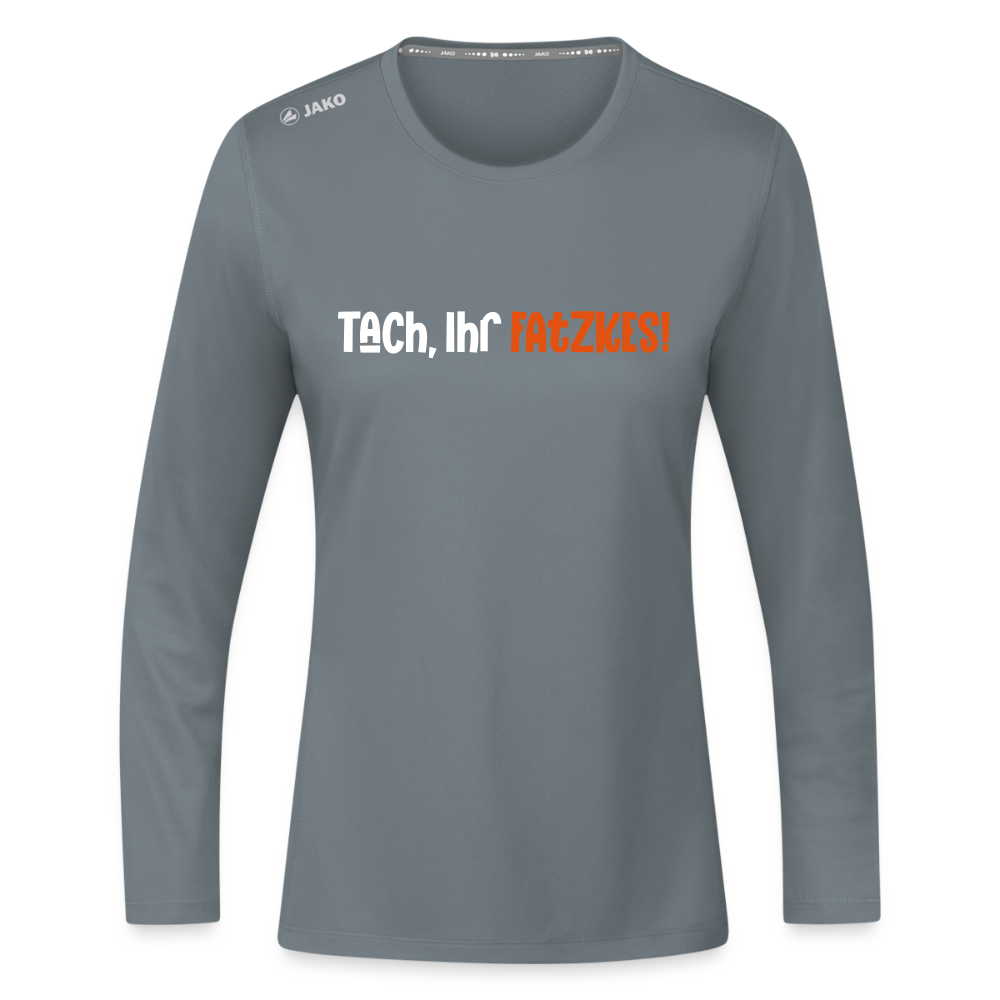 Tach, Ihr Fatzkes! - Frauen Sport Langarmshirt - Grau