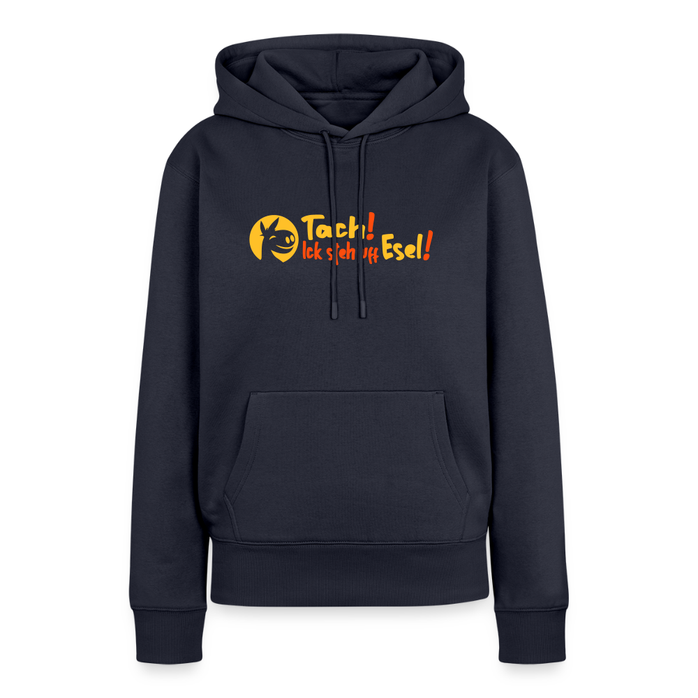 Tach! Ick steh uff Esel! - Frauen Premium Hoodie - Navy