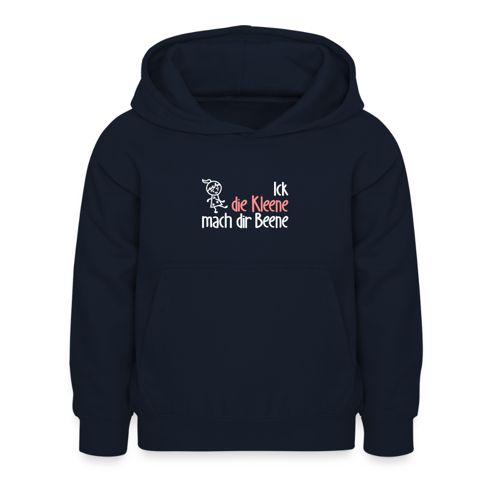 Ick, die Kleene, mach dir Beene! - Kinder Hoodie - Navy