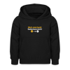 Nich mürrisch! Jedankenreich! - Kinder Hoodie - Schwarz