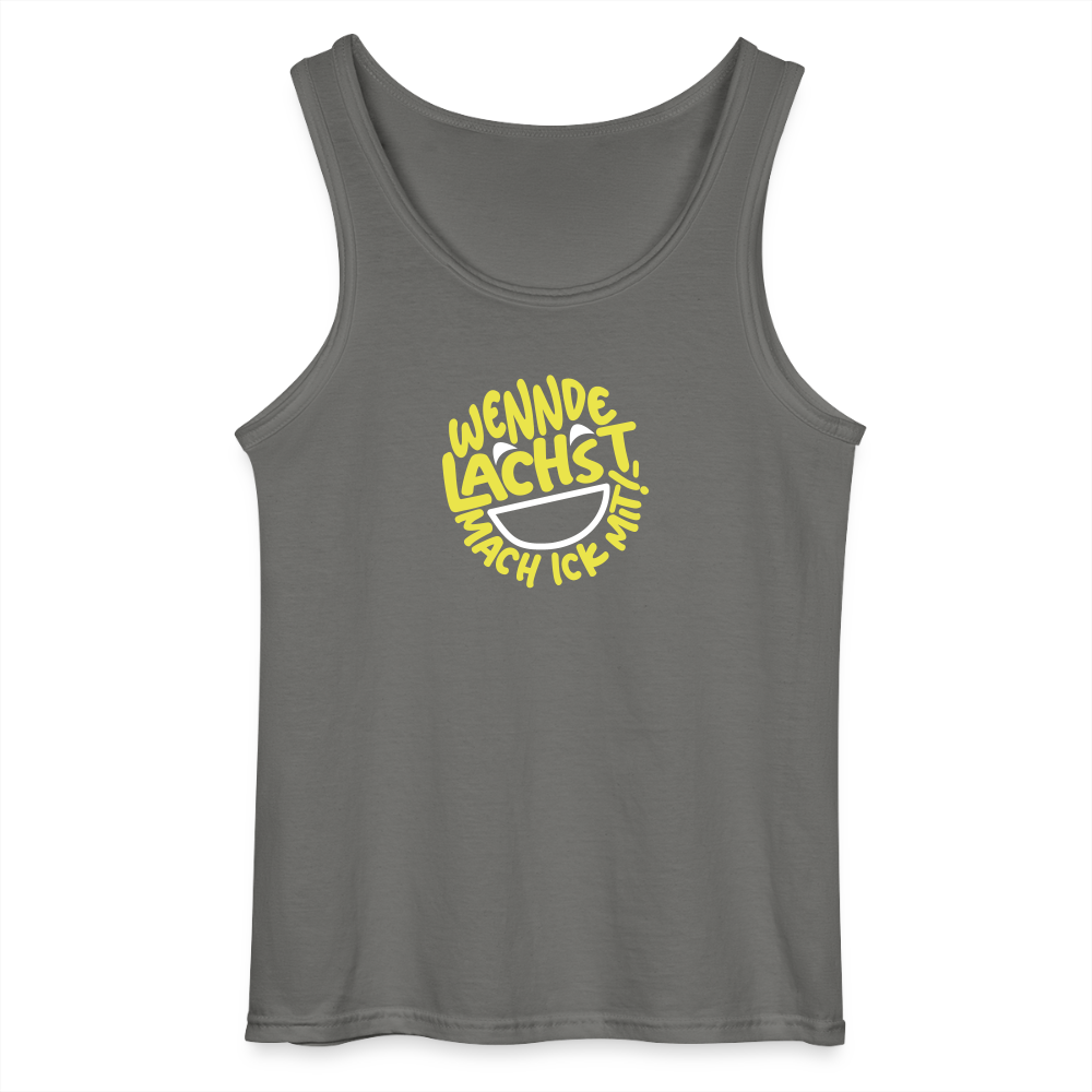 Wennde lachst, mach ick mit! - Männer Tank Top - Anthrazit
