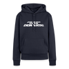 Janz jenau! Ick bin dein Vata! - Frauen Premium Hoodie - Navy