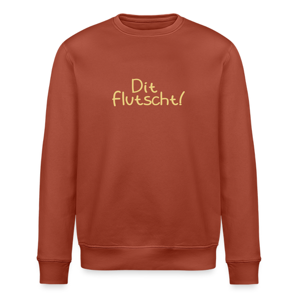 Dit flutscht! - Unisex Bio Sweatshirt - Terrakotta