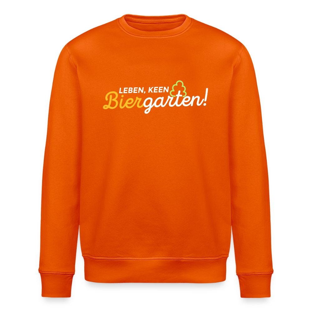 Leben, keen Biergarten! - Unisex Bio Sweatshirt - Tieforange
