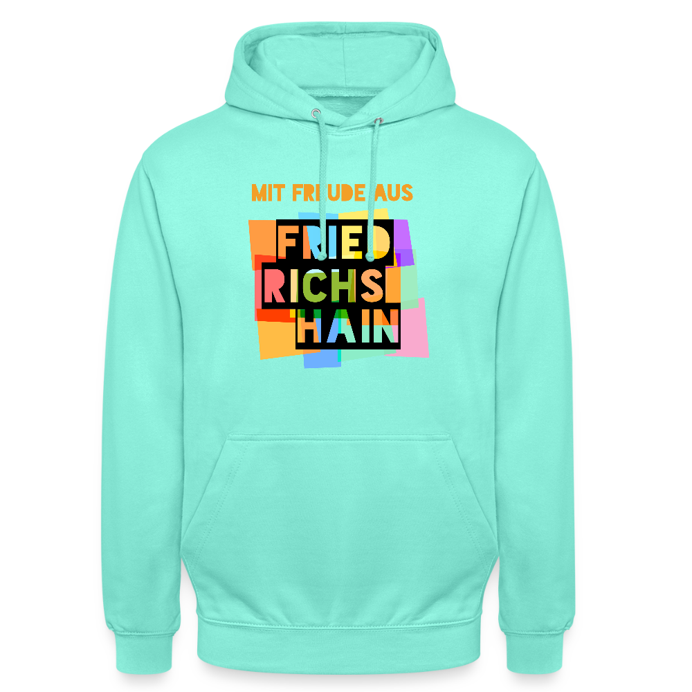 Freude aus Friedrichshain - Unisex Hoodie - Mint