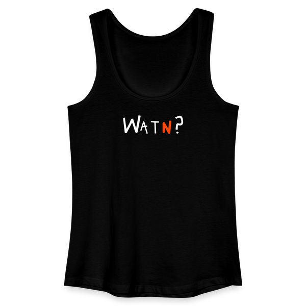 WATN? - Frauen Bio Tank Top - Schwarz