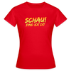 Schau! Find Ick Dit - Frauen Premium T-Shirt - Rot