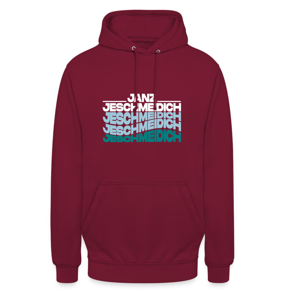 Janz Jeschmeidich - Unisex Hoodie - Bordeaux