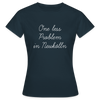 One Less Problem in Neukölln - Frauen Premium T-Shirt - Navy