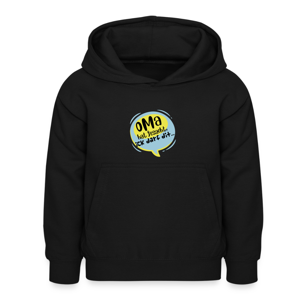 Oma hat jesacht - Kinder Hoodie - Schwarz