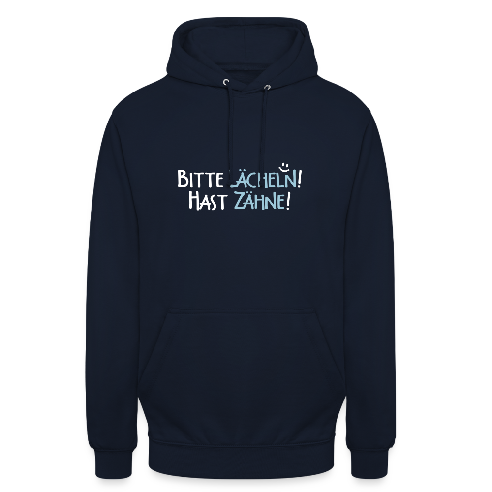Bitte lächeln! Hast Zähne! - Unisex Hoodie - Navy