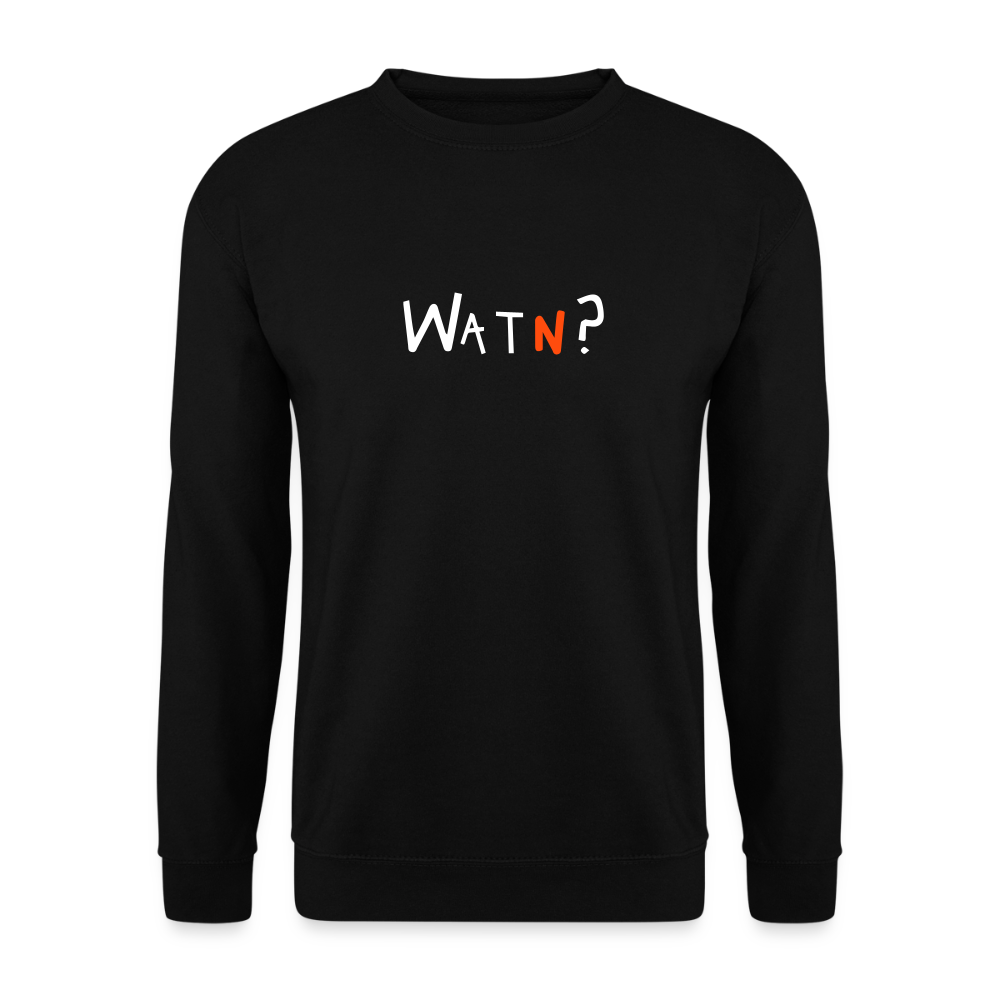 WATN? - Unisex Pullover - Schwarz