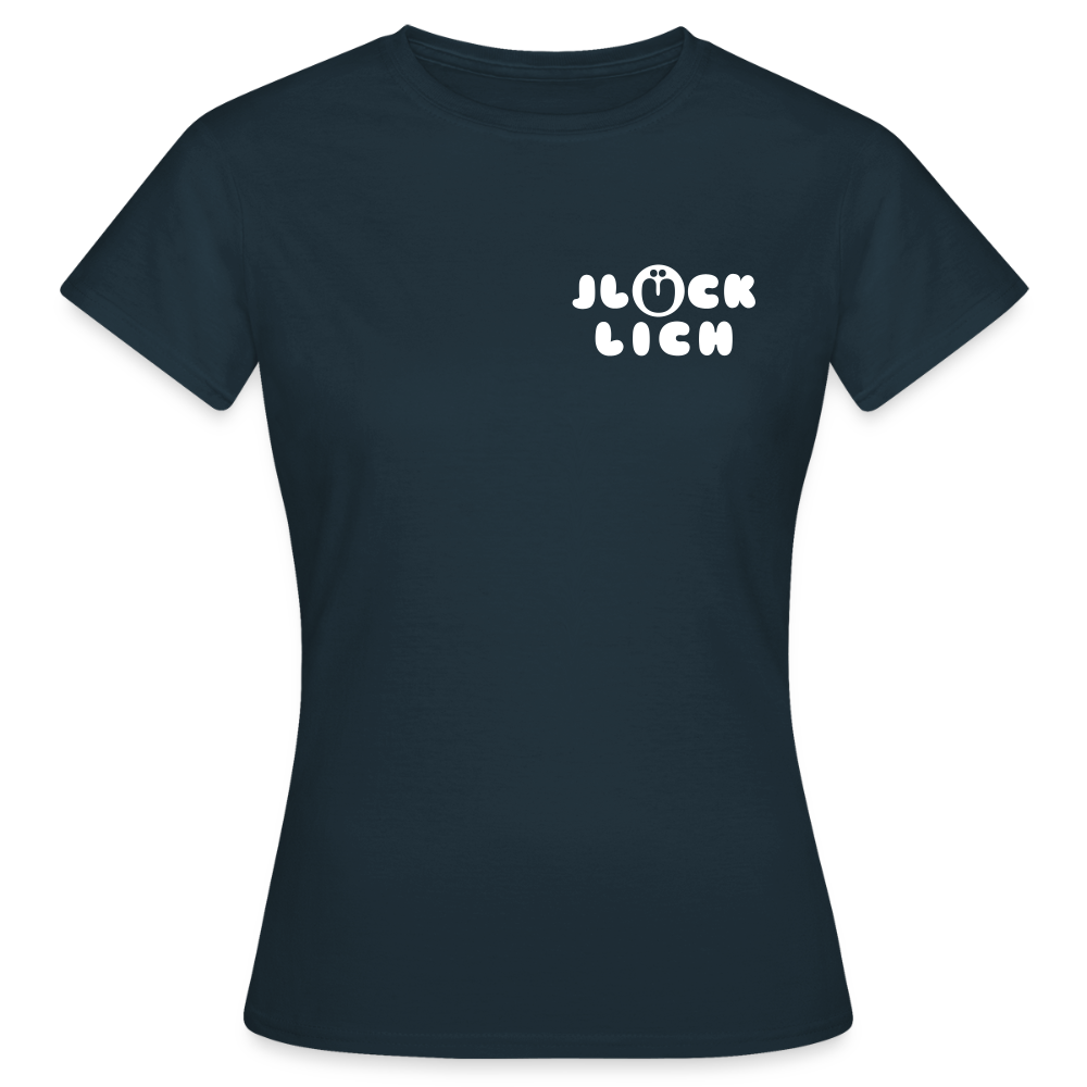 Jlücklich - Frauen Premium T-Shirt - Navy