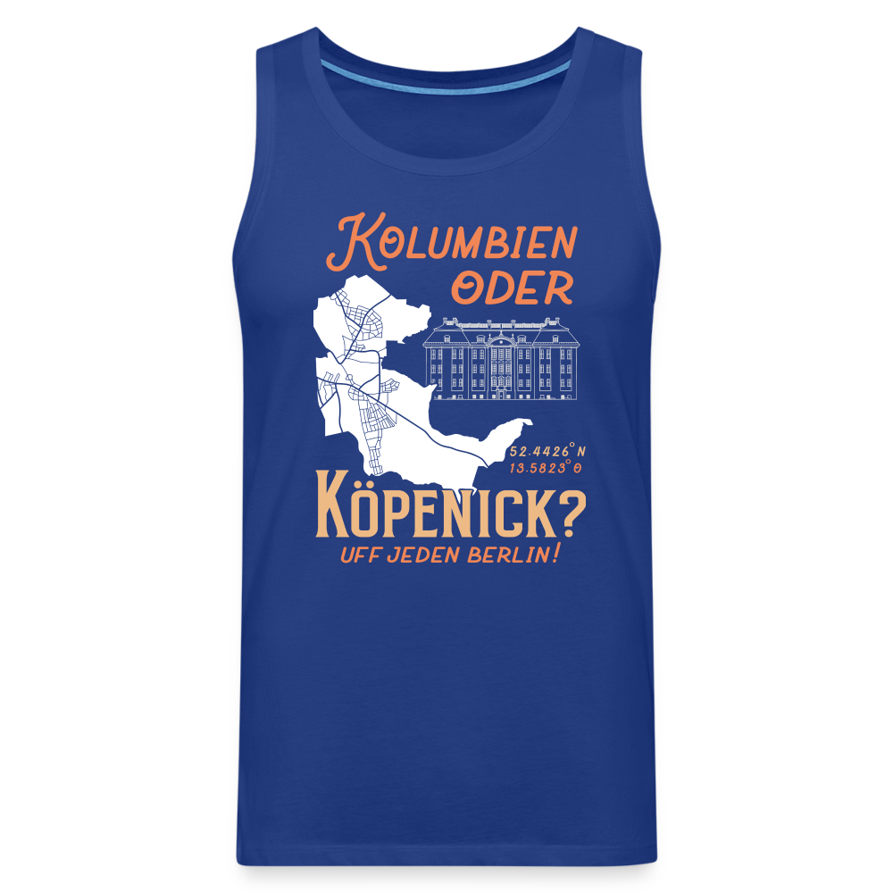 Kolumbien oder Köpenick - Männer Premium Tank Top - Königsblau