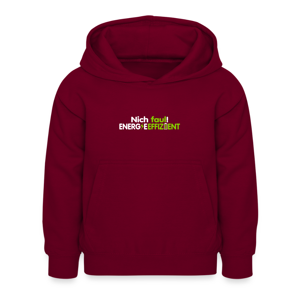 Nich faul! Energieeffizient! - Kinder Hoodie - Bordeaux