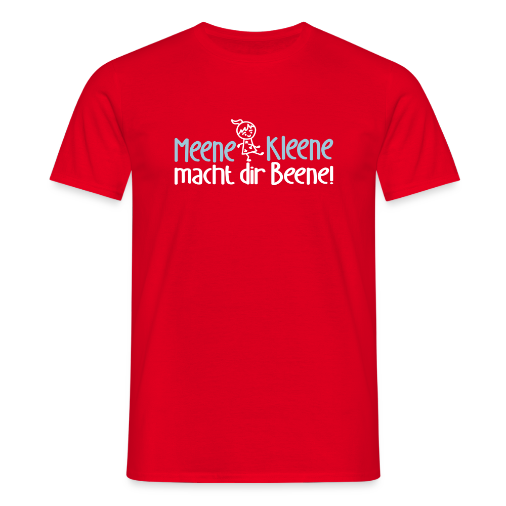 Meene Kleene macht dir Beene! - Männer Premium T-Shirt - Rot