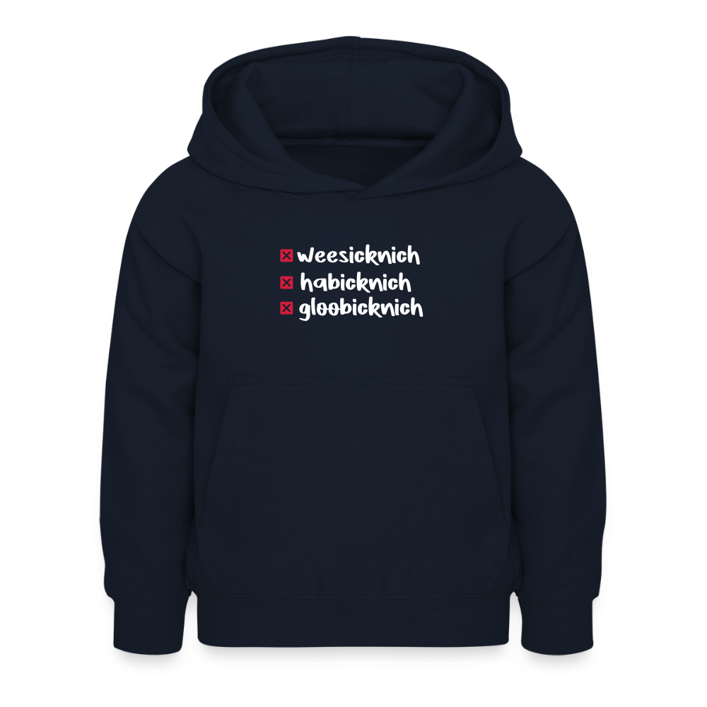 weesicknich, habicknich, gloobicknich - Kinder Hoodie - Navy