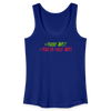 Haste allet? Klar, ick hass' allet! - Frauen Bio Tank Top - Königsblau