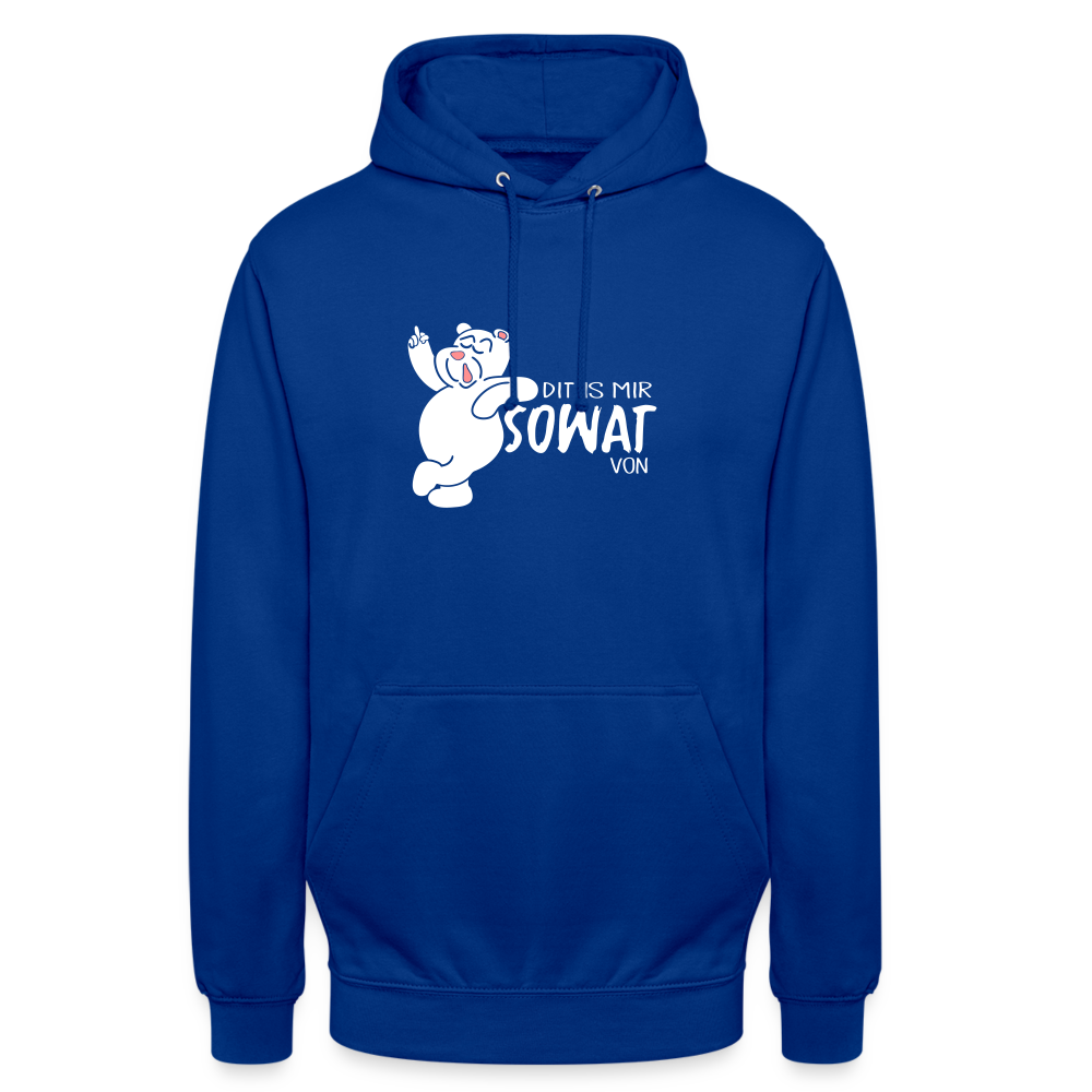 Dit is mir sowat von - Unisex Hoodie - Royalblau